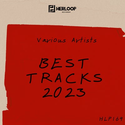 VA - Best Tracks 2023 HLP169 Herloop Records