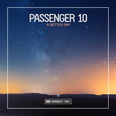 Passenger 10 - A Better Day (Extended Mix).mp3