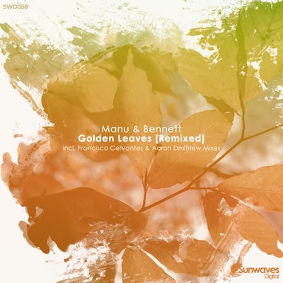 Manu & Bennett - Golden Leaves (Francisco Cervantes Remix).mp3