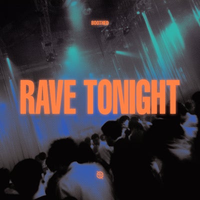 Rave Tonight (Extended Mix)