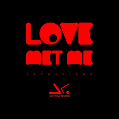 Love Met Me