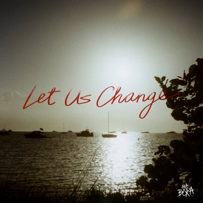 Let Us Change 