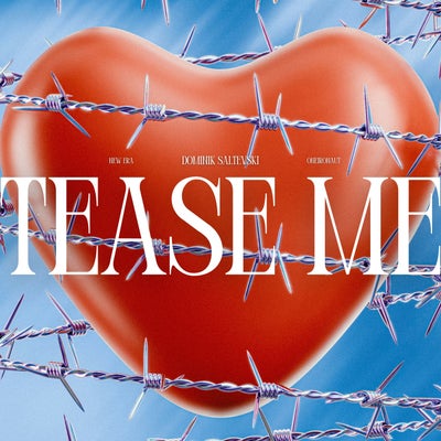 Tease Me (Extended Mix)