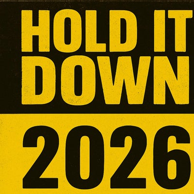 Hold It Down 2026
