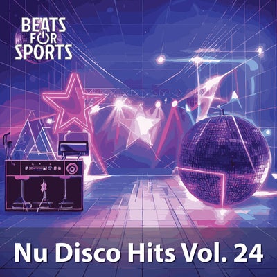 Nu Disco Hits Vol. 24