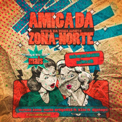 amiga da zona norte