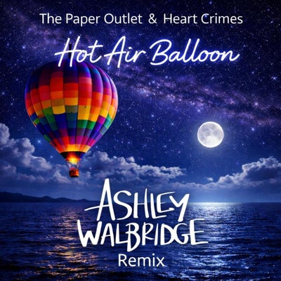 Hot Air Balloon (Ashley Wallbridge Extended Remix)