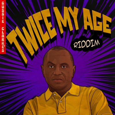 Twice My Age