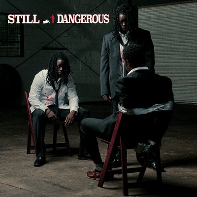 Still Dangerous