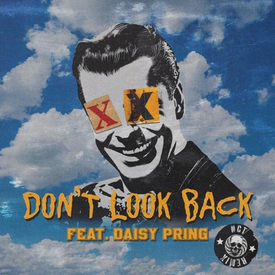 Don't Look Back (feat. Daisy Pring) [NCT Remix]