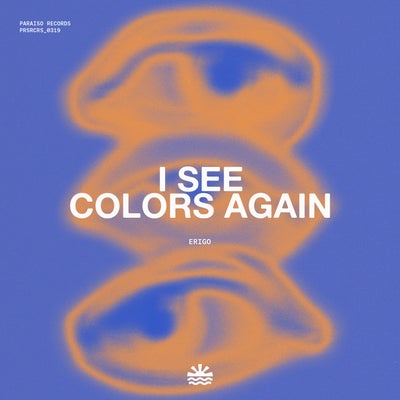 I See Colors Again (Extended Mix)