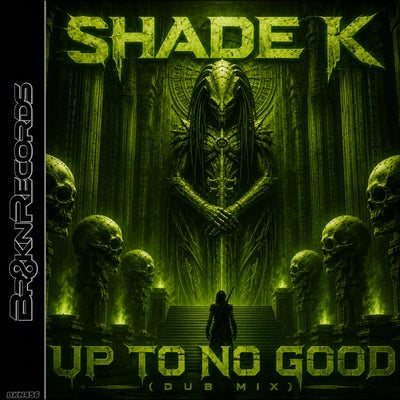 Up To No Good (Dub Mix)