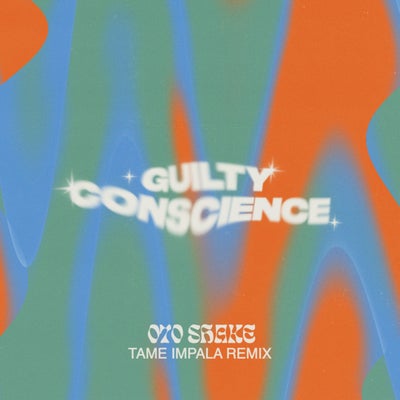 Guilty Conscience (Tame Impala Remix)