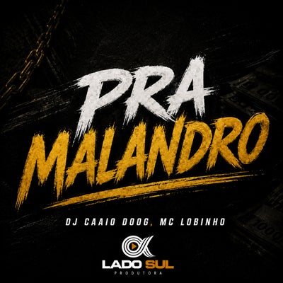 Pra Malandro