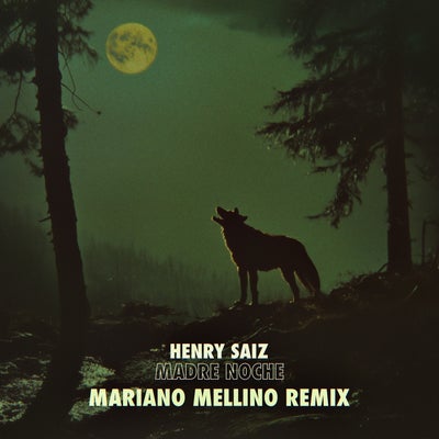 Madre Noche (Mariano Mellino Remix)