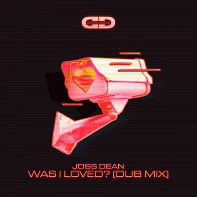 Was I Loved? (Dub Mix)