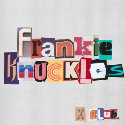 Frankie Knuckles (Club Mix)