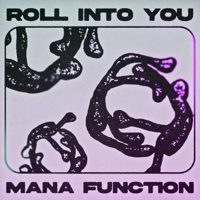 Roll Into You
