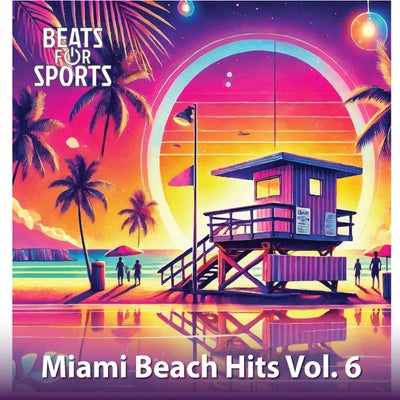 Miami Beach Hits Vol. 6