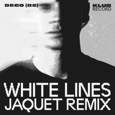 White Lines (Jaquet Remix) (Extended)