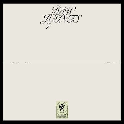 Raw Joints #7