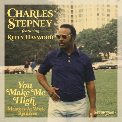 You Make Me High - Masters At Work Remixes