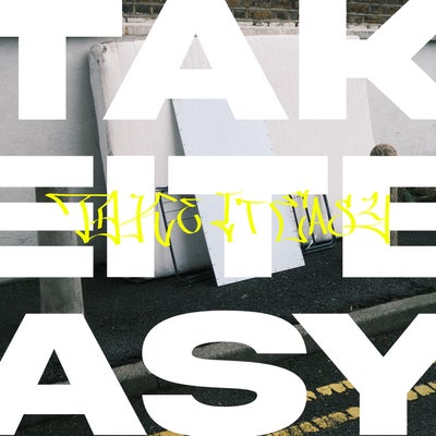takeiteasy