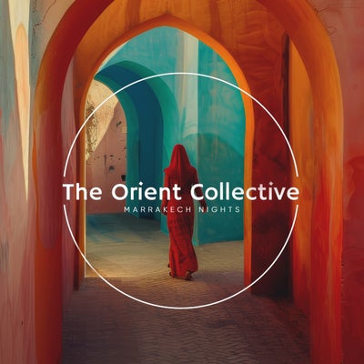 The Orient Collective: Marrakech Nights