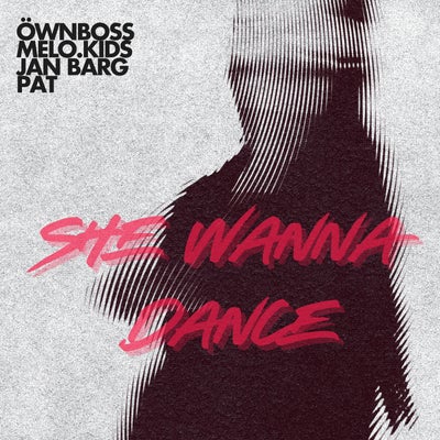 She Wanna Dance (Extended Mix)