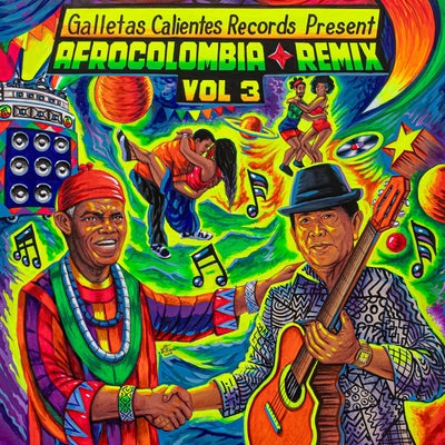 Galletas Calientes Present: AfroColombia Remix, Vol. 3