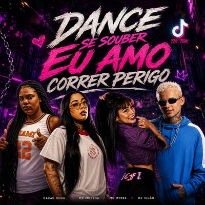 Dance se souber - eu amo correr perigo