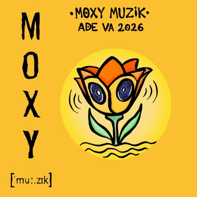 Moxy Muzik ADE VA 2026