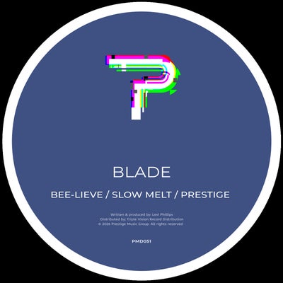 Bee-lieve / Slow Melt / Prestige