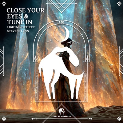 Close Your Eyes & Tune In