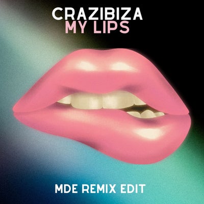 My Lips (MDE Remix Edit)