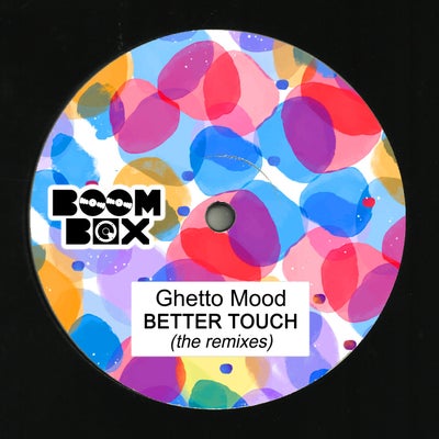 Better Touch - The Remixes