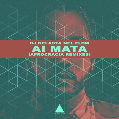 Ai Mata (Afrocracia Remixes)