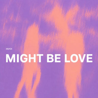 Might Be Love
