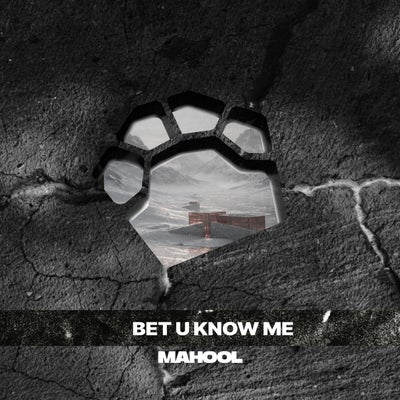 Bet U Know Me