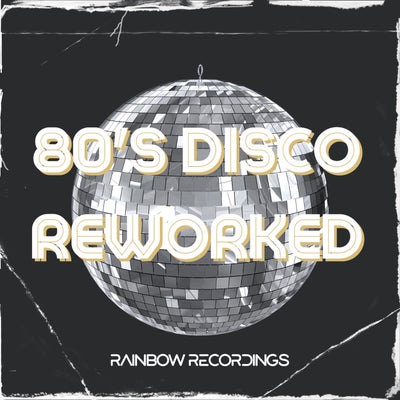 80s Disco Reworked