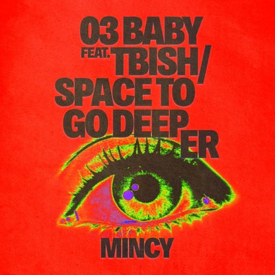 03 Baby / Space to Go Deeper