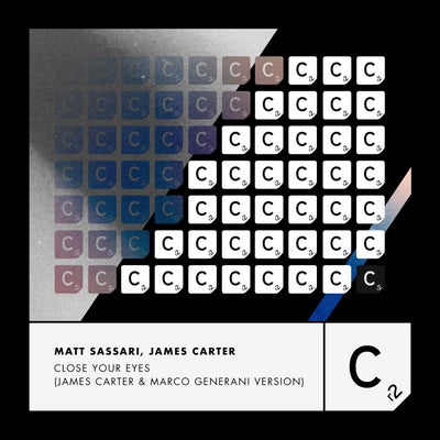 Close Your Eyes (James Carter & Marco Generani Extended Version)