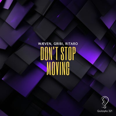 Don't Stop Moving