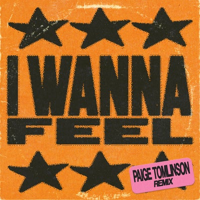 I Wanna Feel