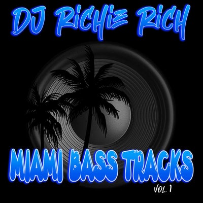Miami Bass Tracks, Vol.1
