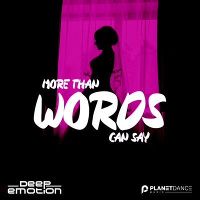 More Than Words Can Say