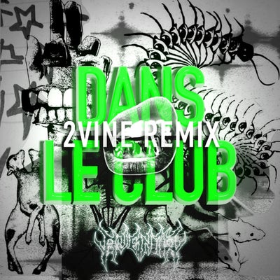 Avenir - Dans le club (2VINE Remix)
