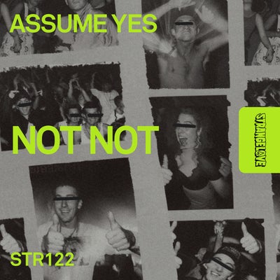 Assume Yes