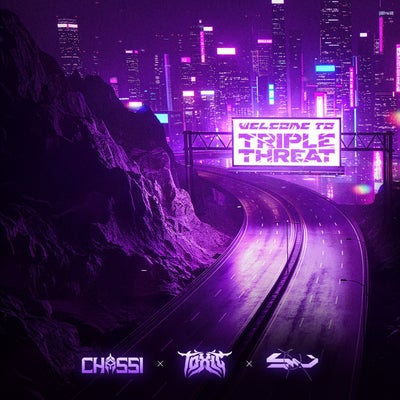 Chassi, TOXIC & Soul Valient Presents: TRIPLE THREAT
