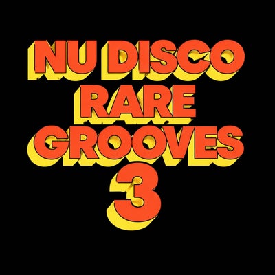 Nu Disco - Rare Grooves 3